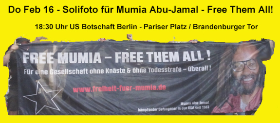 Do. 16. Feb. 2023 - Solifoto für Mumia vor der US-Botschaft, Berlin