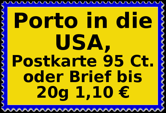 Porto in die USA, Brief oder Postkarte = 75 Ct.